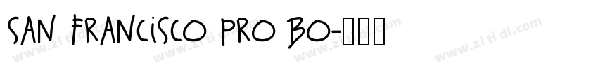 San Francisco Pro Bo字体转换 San Francisco Pro Bo字体转换